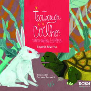 A Tartaruga e o Coelho: Uma Outra História